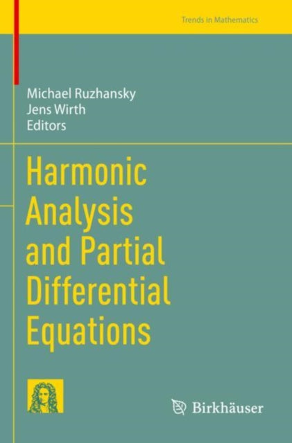 Book cover of: Harmonic Analysis and Partial Differential Equations. By: Michael Ruzhansky