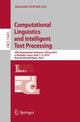 Book cover of: Computational Linguistics and Intelligent  Text Processing. By: Alexander Gelbukh