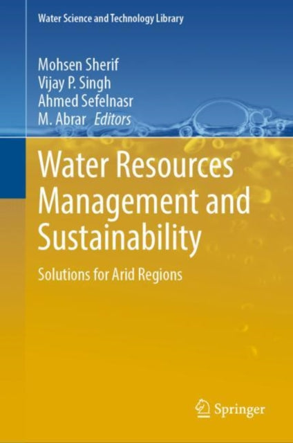 Book cover of: Water Resources Management and Sustainability. By: Mohsen Sherif