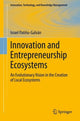 Book cover of: Innovation and Entrepreneurship Ecosystems. By: Israel Patiño-Galván