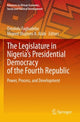 Book cover of: Legislature in Nigeria’s Presidential Democracy of the Fourth Republic. By: Omololu Fagbadebo