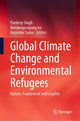 Book cover of: Global Climate Change and Environmental Refugees. By: Pardeep Singh