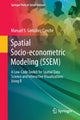 Book cover of: Spatial Socio-econometric Modeling (SSEM). By: Manuel S. González Canché