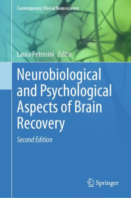 Book cover of: Neurobiological and Psychological Aspects of Brain Recovery. By: Laura Petrosini