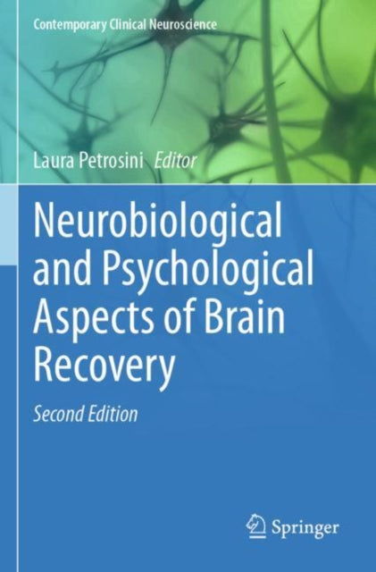 Book cover of: Neurobiological and Psychological Aspects of Brain Recovery. By: Laura Petrosini