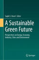 Book cover of: Sustainable Green Future. By: Suphi S. Oncel
