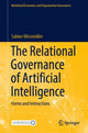 Book cover of: Relational Governance of Artificial Intelligence. By: Sabine Wiesmüller