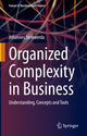 Book cover of: Organized Complexity in Business. By: Johannes Strikwerda