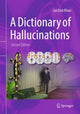 Book cover of: Dictionary of Hallucinations. By: Jan Dirk Blom