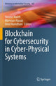 Book cover of: Blockchain for Cybersecurity in Cyber-Physical Systems. By: Yassine Maleh