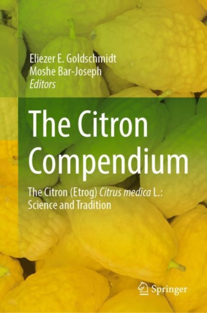 Book cover of: Citron Compendium. By: Eliezer E. Goldschmidt