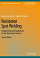 Book cover of: Resistance Spot Welding. By: Menachem Kimchi