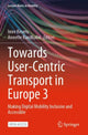 Book cover of: Towards User-Centric Transport in Europe 3. By: Imre Keseru