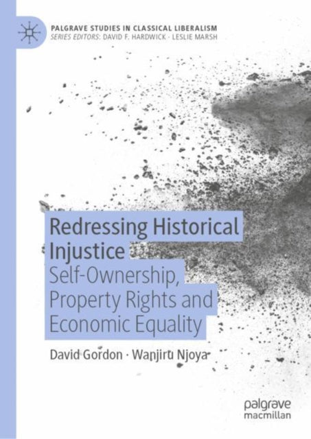 Book cover of: Redressing Historical Injustice. By: David Gordon