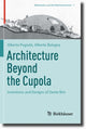 Book cover of: Architecture Beyond the Cupola. By: Alberto Pugnale