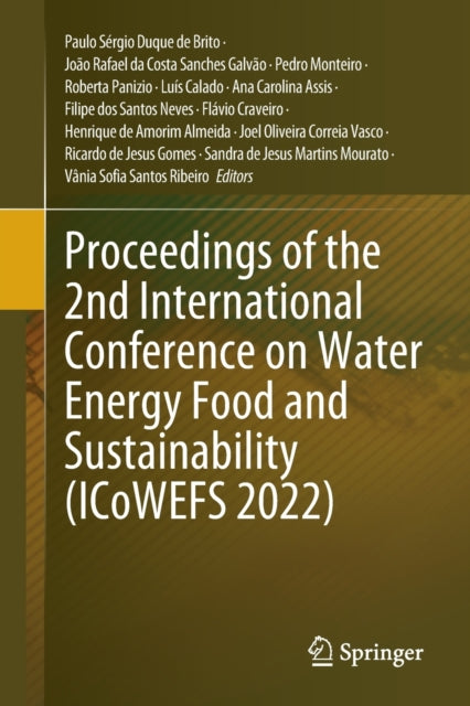 Book cover of: Proceedings of the 2nd International Conference on Water Energy Food and Sustainability (ICoWEFS 2022). By: Paulo Sérgio Duque de Brito