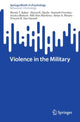 Book cover of: Violence in the Military. By: Monty T. Baker