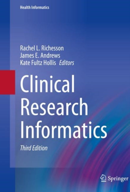 Book cover of: Clinical Research Informatics. By: Rachel Richesson