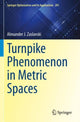 Book cover of: Turnpike Phenomenon in Metric Spaces. By: Alexander J. Zaslavski