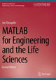 Book cover of: MATLAB for Engineering and the Life Sciences