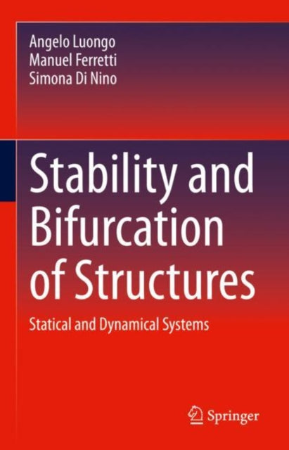 Book cover of: Stability and Bifurcation of Structures. By: Angelo Luongo