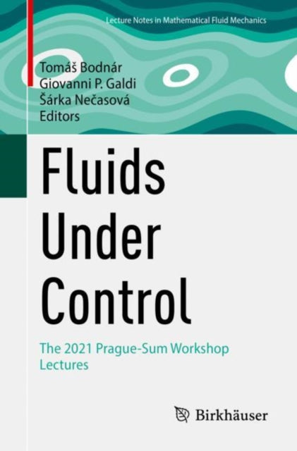 Book cover of: Fluids Under Control. By: Tomás Bodnár