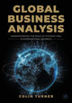 Book cover of: Global Business Analysis. By: Colin Turner