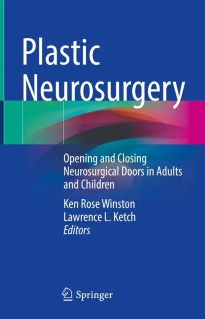 Book cover of: Plastic Neurosurgery. By: Ken Rose Winston