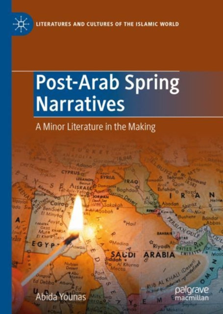 Book cover of: Post-Arab Spring Narratives. By: Abida Younas