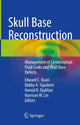 Book cover of: Skull Base Reconstruction. By: Edward C. Kuan