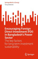 Book cover of: Encouraging Foreign Direct Investment (FDI) in Bangladesh’s Power Sector. By: Tareq Mahbub
