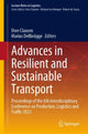 Book cover of: Advances in Resilient and Sustainable Transport. By: Uwe Clausen