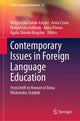 Book cover of: Contemporary Issues  in Foreign Language Education. By: Małgorzata Baran-Łucarz