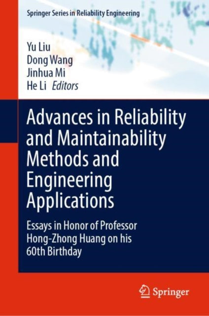 Book cover of: Advances in Reliability and Maintainability Methods and Engineering Applications. By: Yu Liu