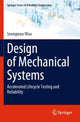 Book cover of: Design of Mechanical Systems. By: Seongwoo Woo