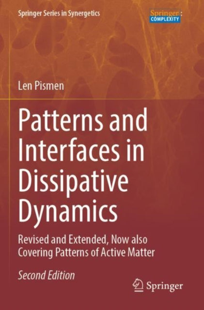 Book cover of: Patterns and Interfaces in Dissipative Dynamics. By: Len Pismen