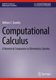 Book cover of: Computational Calculus. By: William C. Bauldry