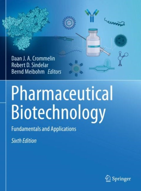 Book cover of: Pharmaceutical Biotechnology. By: Daan J.A. Crommelin