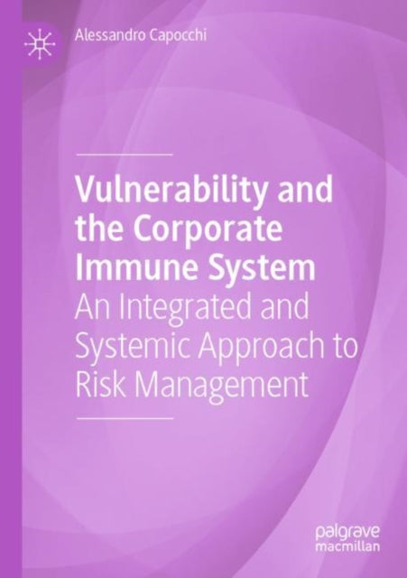 Book cover of: Vulnerability and the Corporate Immune System. By: Alessandro Capocchi