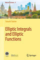 Book cover of: Elliptic Integrals and Elliptic Functions. By: Takashi Takebe