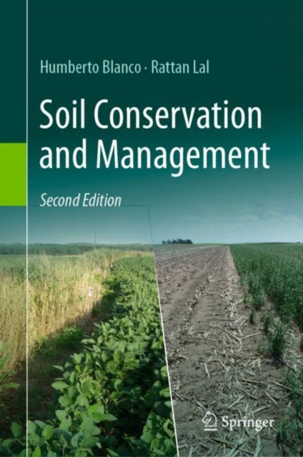 Book cover of: Soil Conservation and Management. By: Humberto Blanco