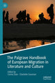 Book cover of: Palgrave Handbook of European Migration in Literature and Culture. By: Corina Stan