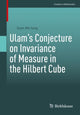 Book cover of: Ulam’s Conjecture on Invariance of Measure in the Hilbert Cube. By: Soon-Mo Jung