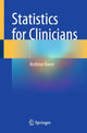 Book cover of: Statistics for Clinicians. By: Andrew Owen