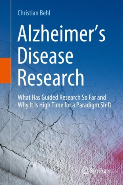 Book cover of: Alzheimer’s Disease Research. By: Christian Behl