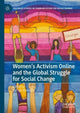 Book cover of: Women’s Activism Online and the Global Struggle for Social Change. By: Carmit Wiesslitz