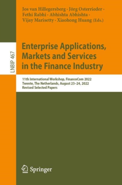 Book cover of: Enterprise Applications, Markets and Services in the Finance Industry. By: Jos van Hillegersberg