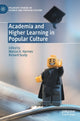 Book cover of: Academia and Higher Learning in Popular Culture. By: Marcus K. Harmes