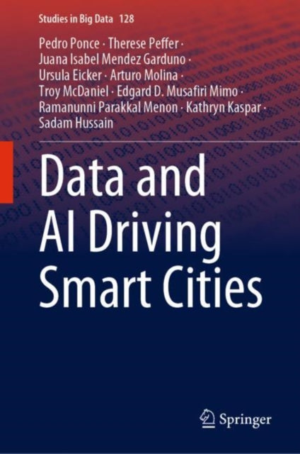 Book cover of: Data and AI Driving Smart Cities. By: Pedro Ponce
