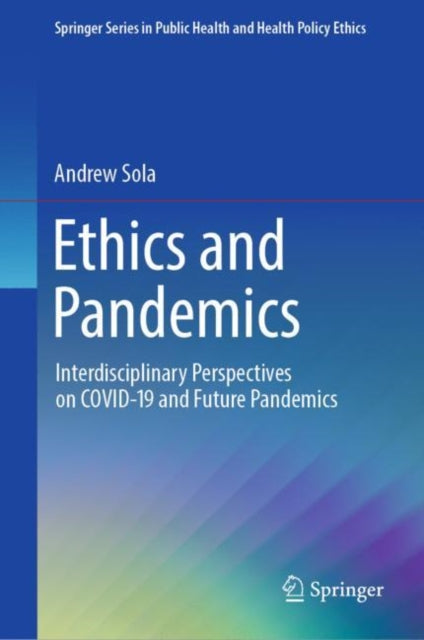 Book cover of: Ethics and Pandemics. By: FOM University of Applied Sciences for E